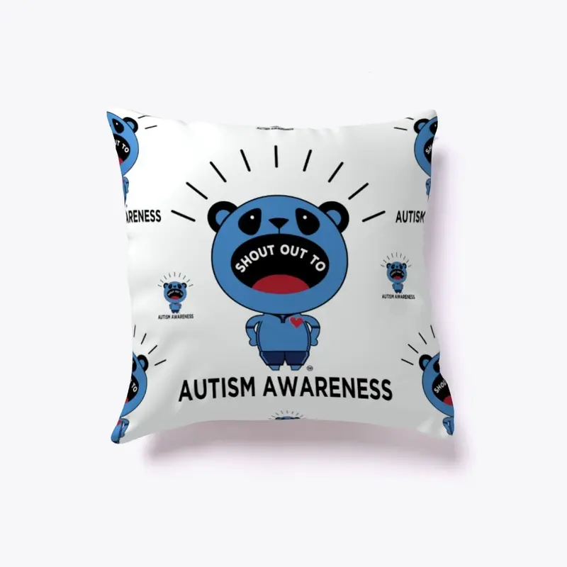 Shout Out To Autism Awareness Pillow